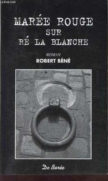 MAREE ROUGE SUR RE LA BLANCHE