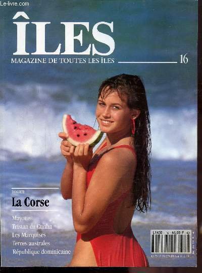 ILES - LE MAGAZINE DE TOUTES LES ILES - N° …