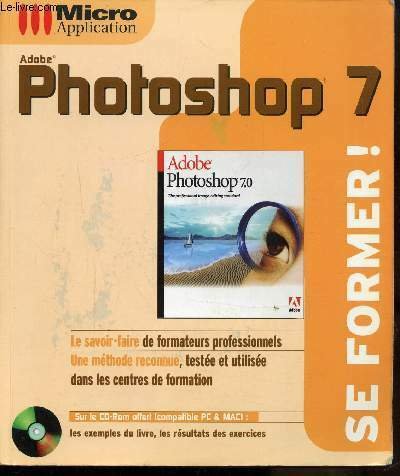 ADOBE PHOTOSHOP 7.0 - SE FORMER - + 1 CD …