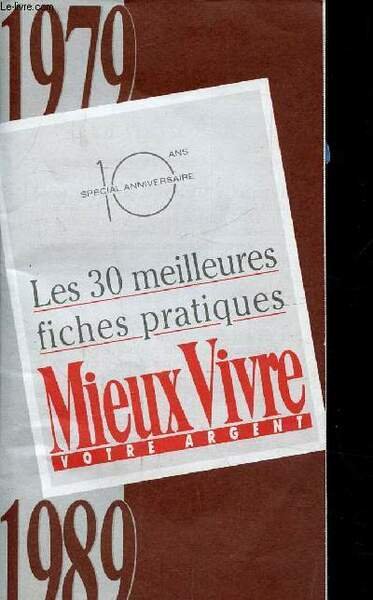 1979 - 1989 - LES 30 MEILLEURES FICHES PRATIQUES - …