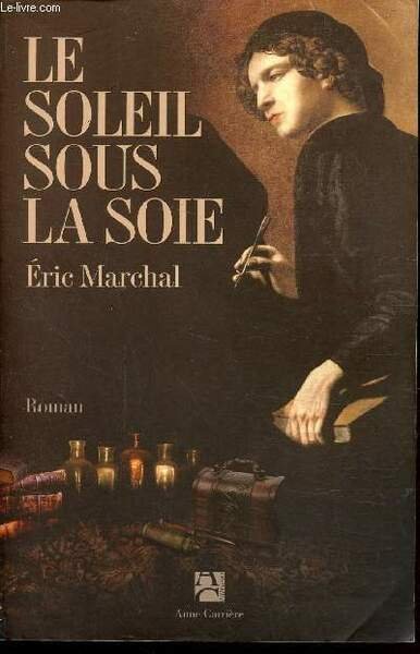 LE SOLEIL SOUS LA SOIE
