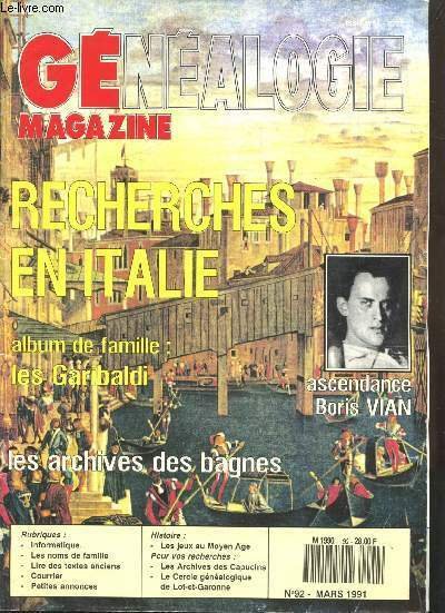 GENEALOGIE MAGAZINE N°92 - MARS 1991 - RECHERCHES EN ITALIE …