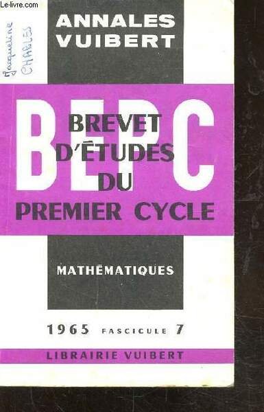 ANNALES VUIBERT - BREVET D'ETUDES DU 1ER CYCLE - MATHEMATIQUES …
