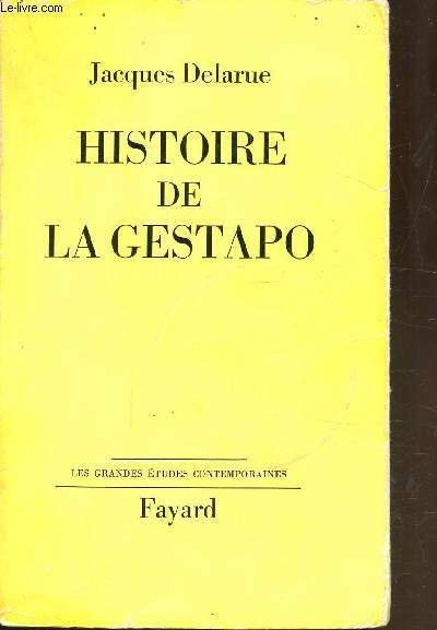 HISTOIRE DE LA GESTAPO
