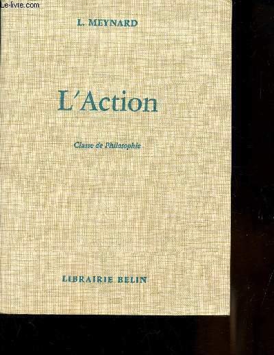 L'ACTION - CLASSE DE PHILOSOPHIE
