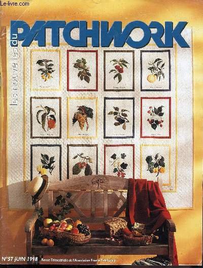 LES NOUVELLES DU PATCHWORK - N°57 - JUIN 1998 - …