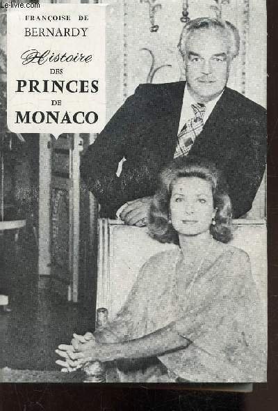 HISTOIRE DES PRINCES DE MONACO