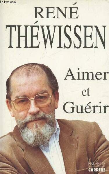 AIMER ET GUERIR
