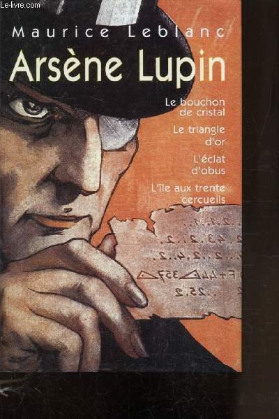 ARSENE LUPIN - LE BOUCHON DE CRISTAL - LE TRIANGLE …