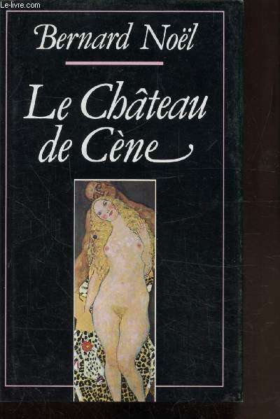 LE CHATEAU DE CENE