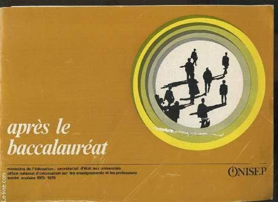 APRES LA BACCALAUREAT 1975 - 1976