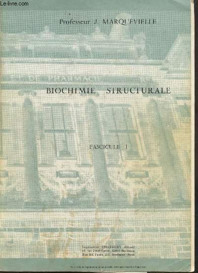 BIOCHIMIE STRUCTURALE - FASICULE I et II