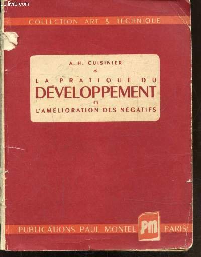 LA PRATIQUE DU DEVELOPPEMENT ET L'AMELIORATION DES NEGATIFS -