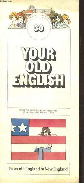 YOUR OLD ENGLISH N°30 - BULLETIN D'INFORMATION MEDICALE ET DE …
