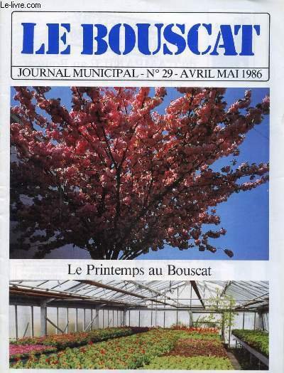 LE BOUSCAT - REVUE MUNICIPALE - N° 29 - AVRIL …
