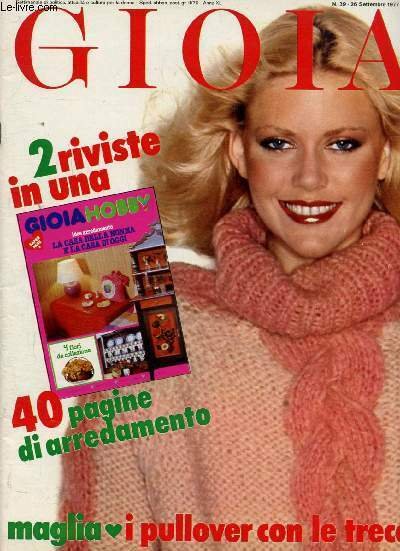 GIOIA N° 39 - SEP - 2 RIVISTE IN UNA …