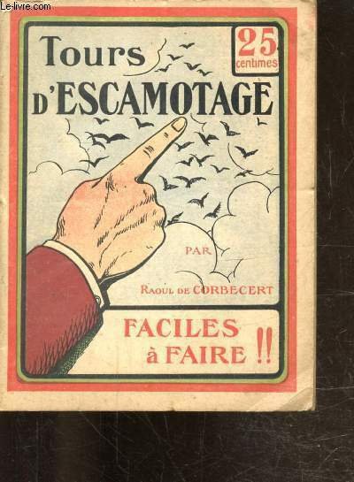 TOURS D'ESCAMOTAGE - FACILES A FAIRE !