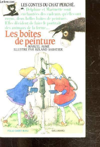LES CONTES DU CHAT PERCHE - LES BOITES DE PEINTURE …