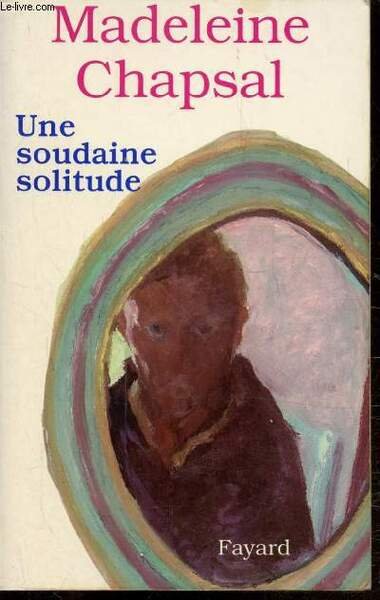 UNE SOUDAINE SOLITUDE
