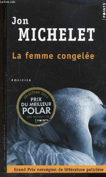 LA FEMME CONGELEE