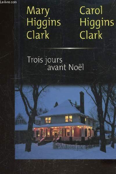 TROIS JOURS AVANT NOEL