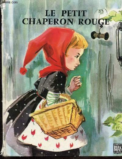 LE PETIT CHAPERON ROUGE