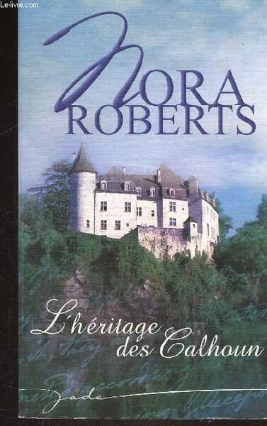 L'HERITAGE DES CALHOUN
