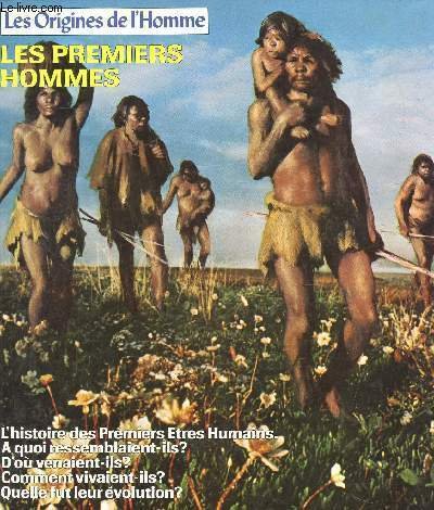 LES ORIGINES DE L'HOMME - LES PREMIERS HOMMES - L'histoire …