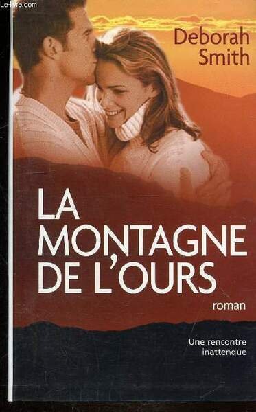 LA MONTAGNE DE L'OURS
