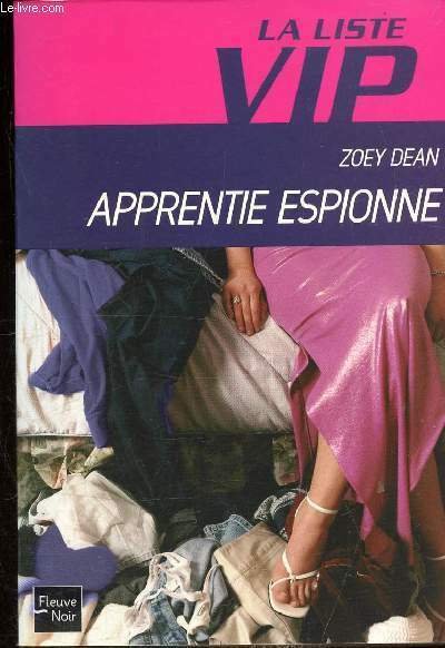 LA LISTE VIP - N° 4 - APPRENTIE ESPIONNE -