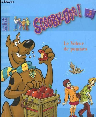 SCOOBY-DOO! LE VOLEUR DE POMMES - COLLECTION MA P'TITE COLLEC …