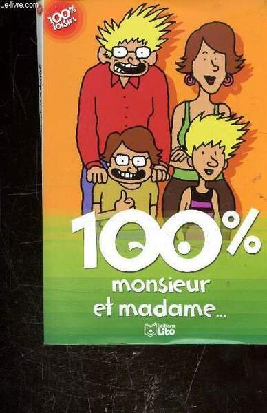 100 % MONSIEUR ET MADAME