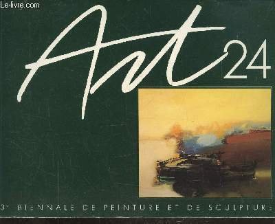 ART 24 - 3 BIENNALE DE PEINTURE ET DE SCULTURE …