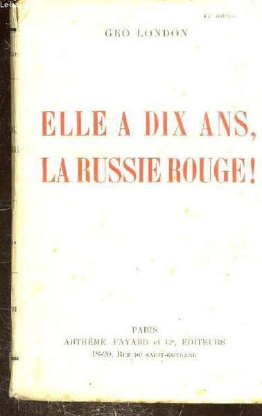 ELLE A DIX ANS - LA RUSSIE ROUGE !