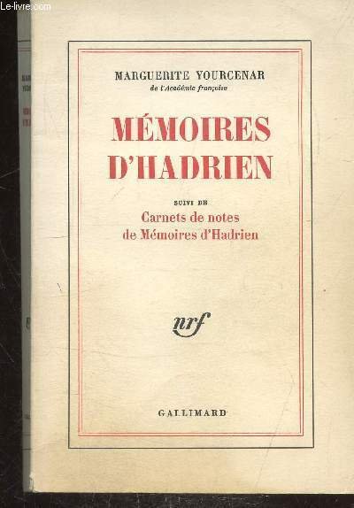 MEMOIRES D'HADRIEN SUIVI DE CARNETS DE NOTES DE MEMOIRES D'HADRIEN