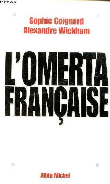 L'OMERTA FRANCAISE