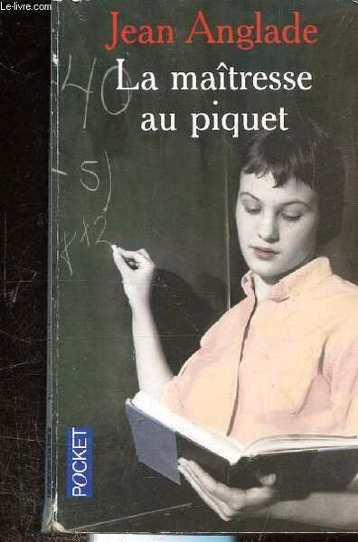 LA MAITRESSE AU PIQUET