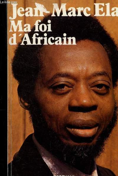 MA FOI D'AFRICAIN.