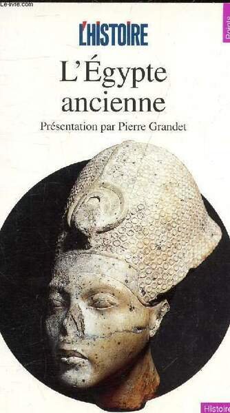 L'EGYPTE ANCIENNE - COLLECTION POINTS HISTOIRE N°231.