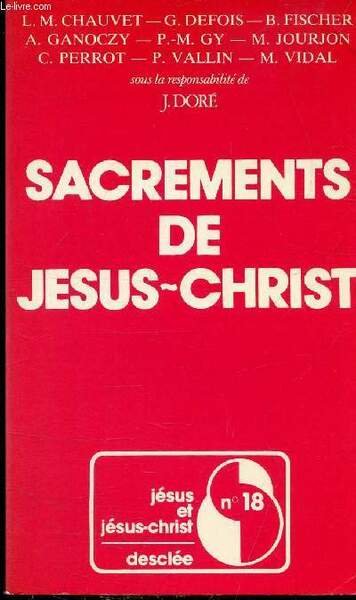 SACREMENTS DE JESUS-CHRIST