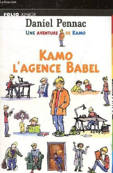 KAMO L'AGENCE BABEL - COLLECTION FOLIO JUNIOR N°800.