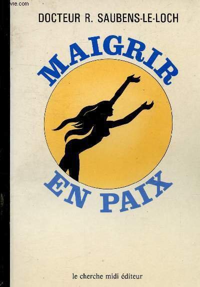 MAIGRIR EN PAIX