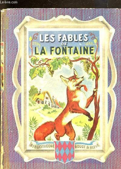 LES FABLES DE LA FONTAINE - BIBLIOTHEQUE ROUGE ET BLEUE …