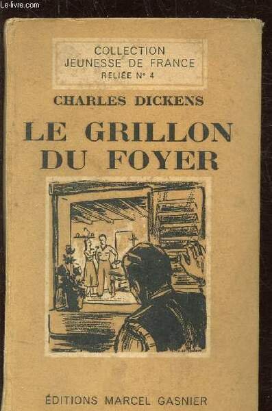 LE GRILLON DU FOYER - CONTE DE NOEL - COLLECTION …