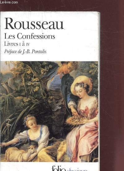 LES CONFESSIONS - LIVRES I A IV - COLLECTION FOLIO …