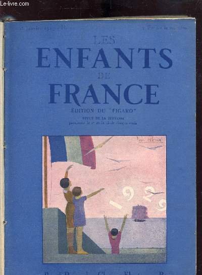 LES ENFANTS DE FRANCE - N° 21 -1ER JANVIER 1929 …