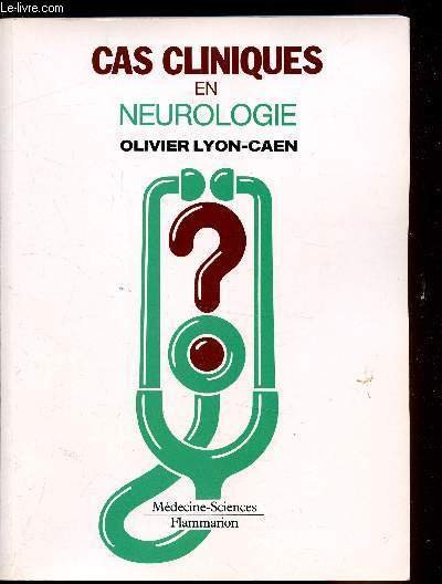 Collection "Cas-Cliniques-Médecine Science Flammarion". - Cas cliniques en Neurologie -