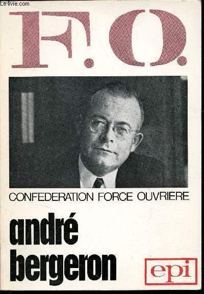 F.O Confédération force Ouvrière