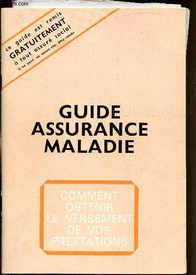 Brochure - Guide assurance maladie - Comment obtenir le versement …