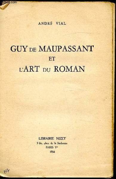 Guy de Maupassant et l'art du Roman